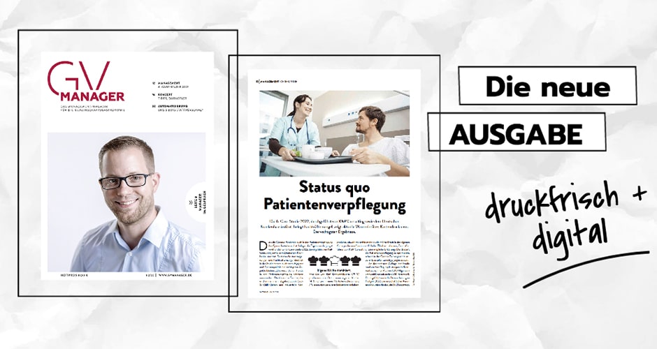 Wie steht es um die Patientenverpflegung in Deutschland? In GVMANAGER 1-2/2023 finden Sie u. a. die Ergebnisse der 6. Care-Studie.